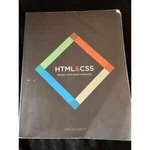 HTML and CSS : Design and Build Websites by Jon Duckett (2011, Trade Paperback)